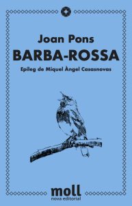 'Barba Rossa' - Joan Pons