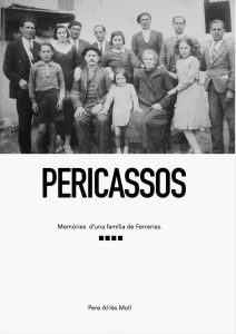 Pericassos: Memòries d'una família de Ferreries